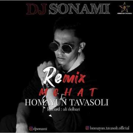 Homayun Tavasoli – Mohat (Remix)